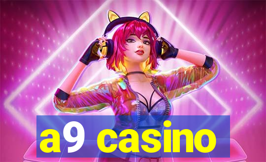 a9 casino